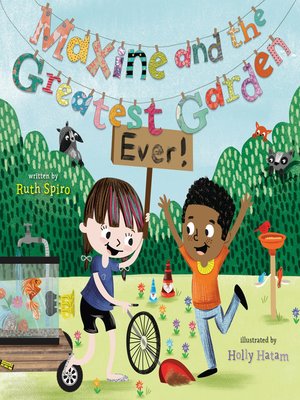 cover image of Maxine and the Greatest Garden Ever